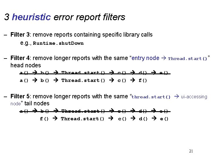 3 heuristic error report filters – Filter 3: remove reports containing specific library calls