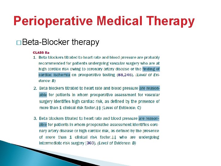Perioperative Medical Therapy � Beta-Blocker therapy 