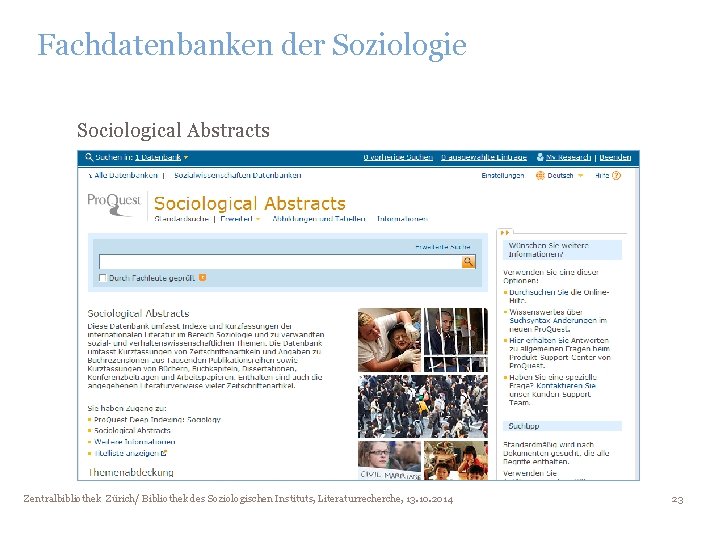 Fachdatenbanken der Soziologie Sociological Abstracts Zentralbibliothek Zürich/ Bibliothek des Soziologischen Instituts, Literaturrecherche, 13. 10.