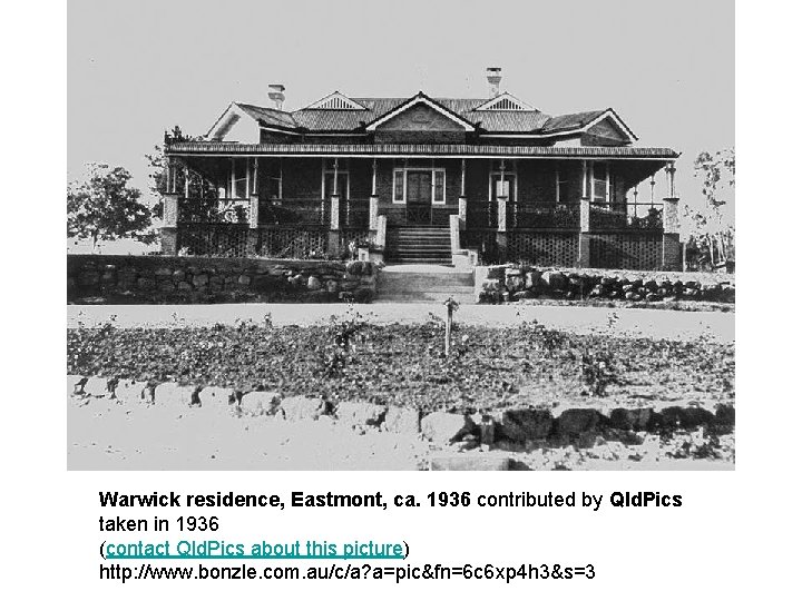 Warwick residence, Eastmont, ca. 1936 contributed by Qld. Pics taken in 1936 (contact Qld.