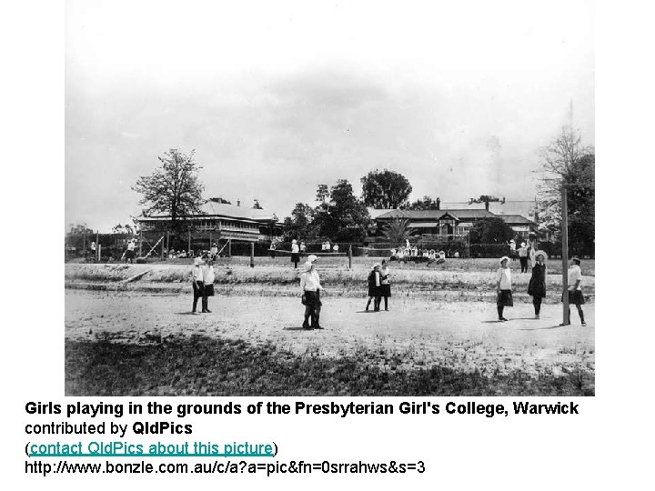 Girls playing in the grounds of the Presbyterian Girl's College, Warwick contributed by Qld.