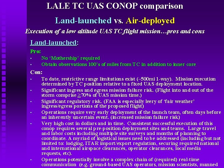 LALE TC UAS CONOP comparison Land-launched vs. Air-deployed Execution of a low altitude UAS