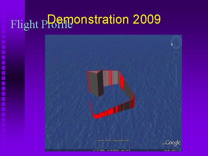 Demonstration 2009 Flight Profile 