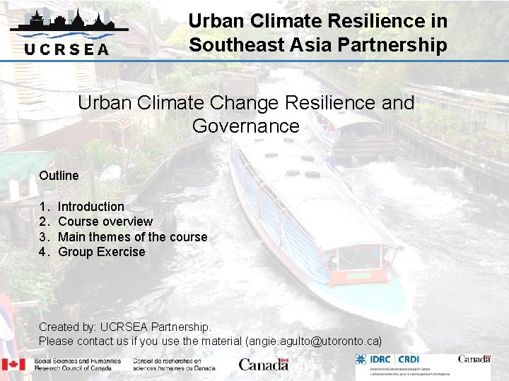 Urban Climate Resilience in Southeast Asia Partnership Urban Climate Change Resilience and Governance Outline