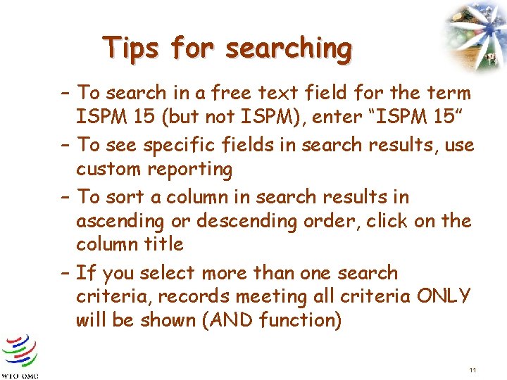 Tips for searching – To search in a free text field for the term