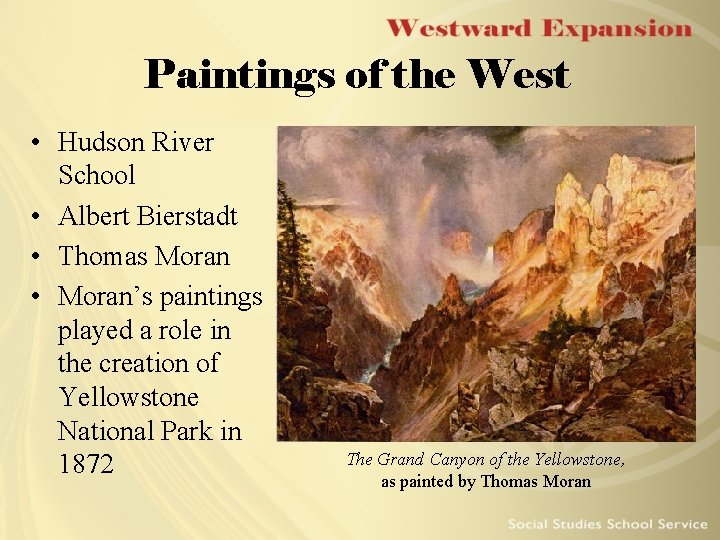 Paintings of the West • Hudson River School • Albert Bierstadt • Thomas Moran Paintings of the West • Hudson River School • Albert Bierstadt • Thomas Moran