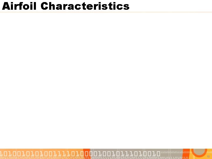 Airfoil Characteristics 18 