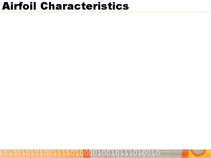 Airfoil Characteristics 19 