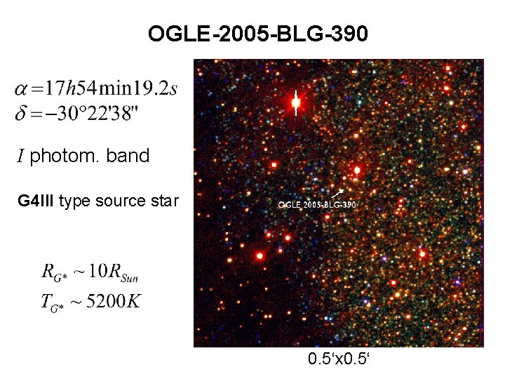 OGLE-2005 -BLG-390 I photom. band G 4 III type source star 0. 5‘x 0.