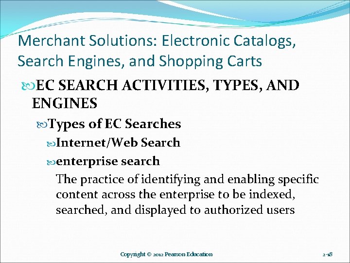 Merchant Solutions: Electronic Catalogs, Search Engines, and Shopping Carts EC SEARCH ACTIVITIES, TYPES, AND Merchant Solutions: Electronic Catalogs, Search Engines, and Shopping Carts EC SEARCH ACTIVITIES, TYPES, AND
