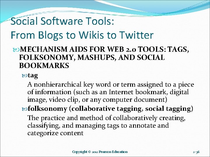 Social Software Tools: From Blogs to Wikis to Twitter MECHANISM AIDS FOR WEB 2. Social Software Tools: From Blogs to Wikis to Twitter MECHANISM AIDS FOR WEB 2.