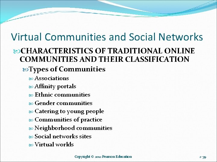 Virtual Communities and Social Networks CHARACTERISTICS OF TRADITIONAL ONLINE COMMUNITIES AND THEIR CLASSIFICATION Types Virtual Communities and Social Networks CHARACTERISTICS OF TRADITIONAL ONLINE COMMUNITIES AND THEIR CLASSIFICATION Types