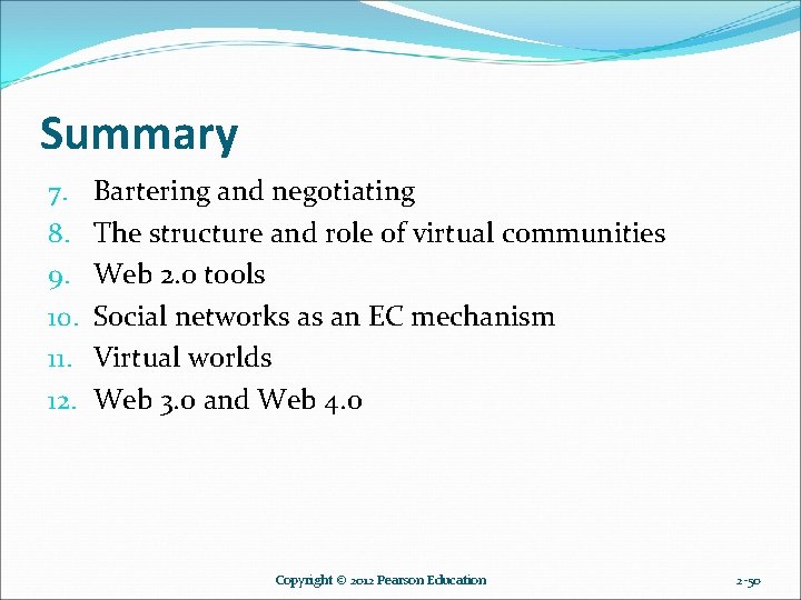 Summary 7. 8. 9. 10. 11. 12. Bartering and negotiating The structure and role Summary 7. 8. 9. 10. 11. 12. Bartering and negotiating The structure and role