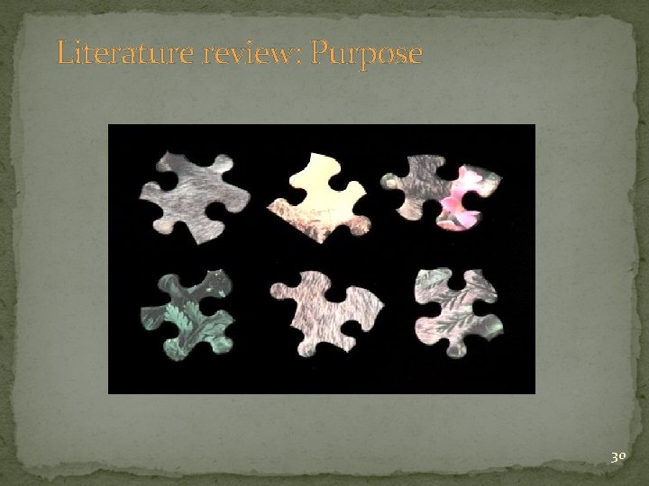 Literature review: Purpose 30 