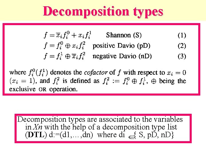 Decomposition types are associated to the variables in Xn with the help of a