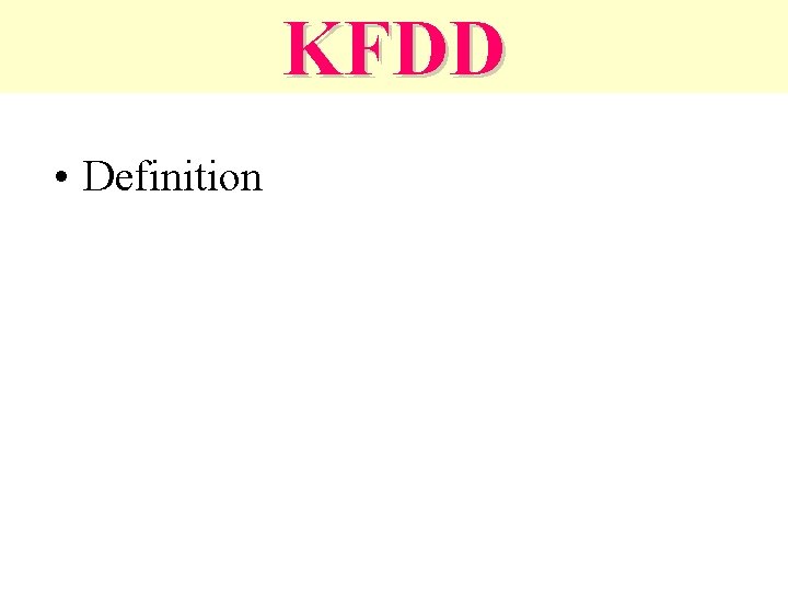 KFDD • Definition 