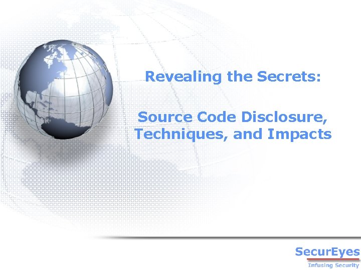 Revealing the Secrets: Source Code Disclosure, Techniques, and Impacts 