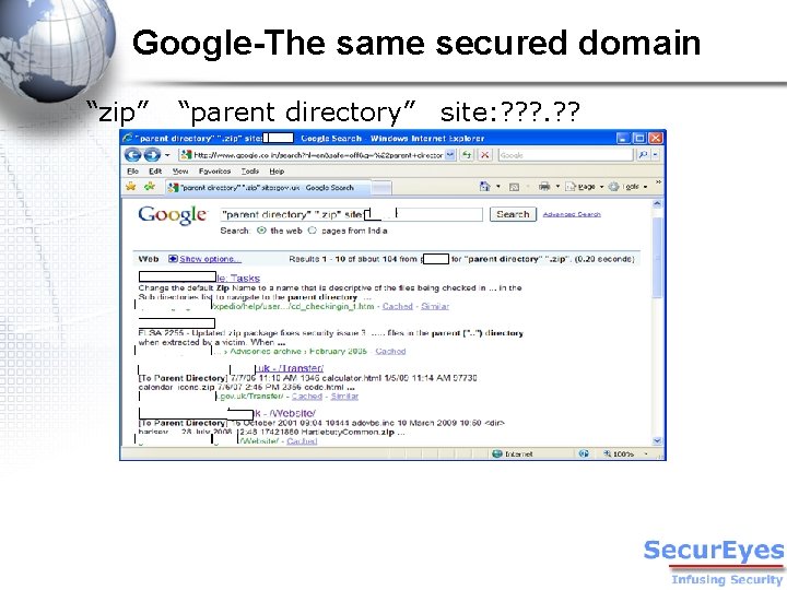 Google-The same secured domain “zip” “parent directory” site: ? ? ? 