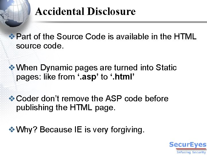 Accidental Disclosure v Part of the Source Code is available in the HTML source
