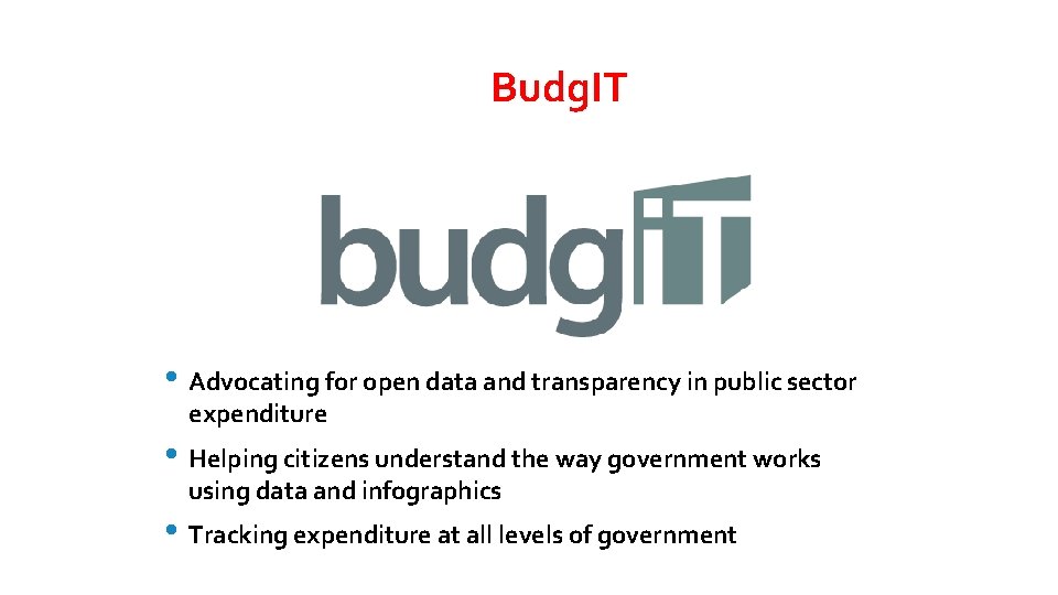 Budg. IT • Advocating for open data and transparency in public sector expenditure •