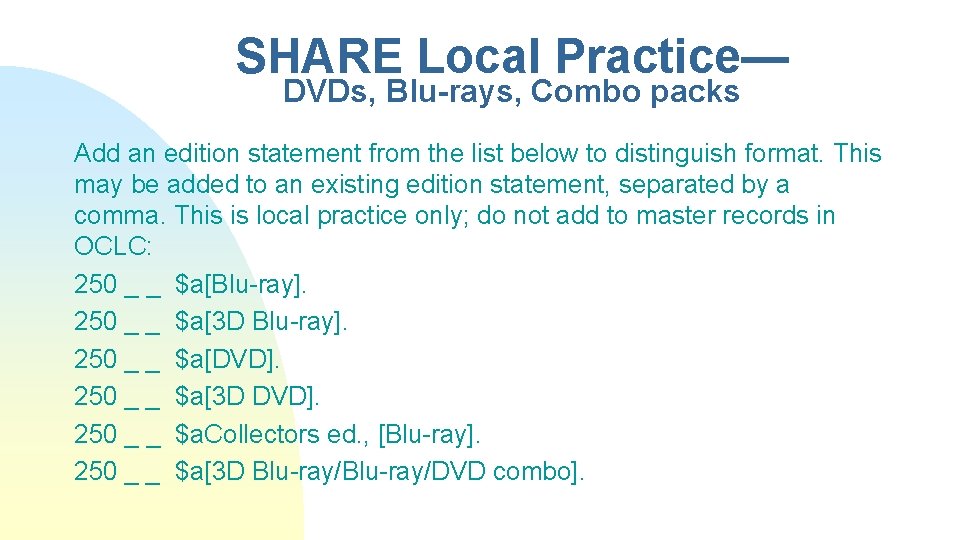 SHARE Local Practice— DVDs, Blu-rays, Combo packs Add an edition statement from the list