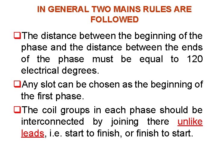 IN GENERAL TWO MAINS RULES ARE FOLLOWED q. The distance between the beginning of