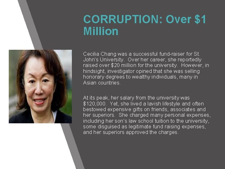 CORRUPTION: Over $1 Million Cecilia Chang was a successful fund-raiser for St. John’s University.