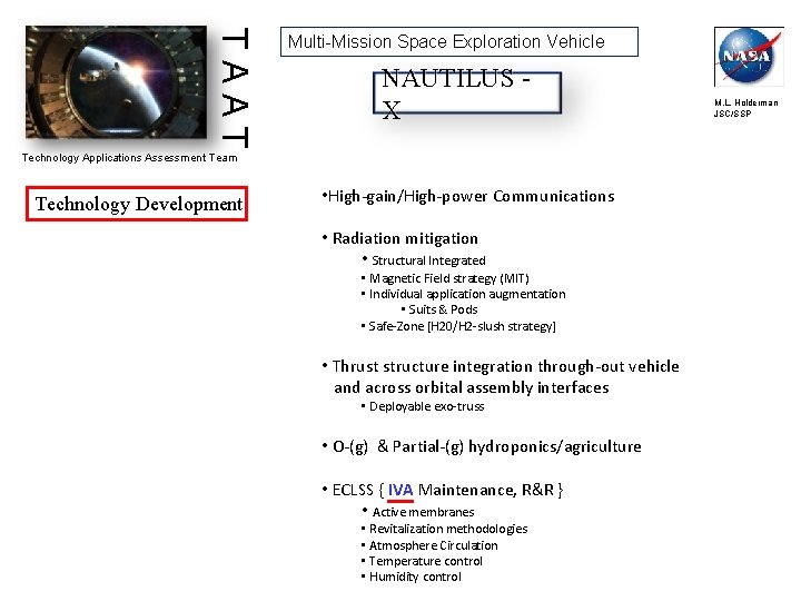 TAAT Multi-Mission Space Exploration Vehicle NAUTILUS X Technology Applications Assessment Team Technology Development •