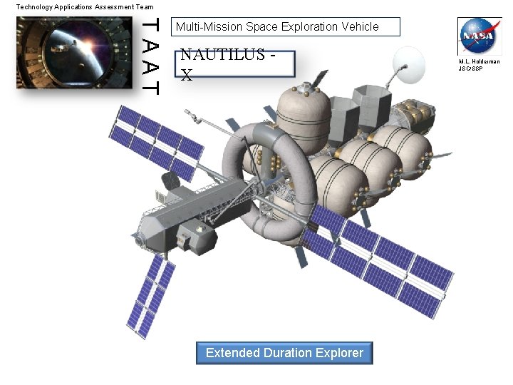 Technology Applications Assessment Team TAAT Multi-Mission Space Exploration Vehicle NAUTILUS X Extended Duration Explorer