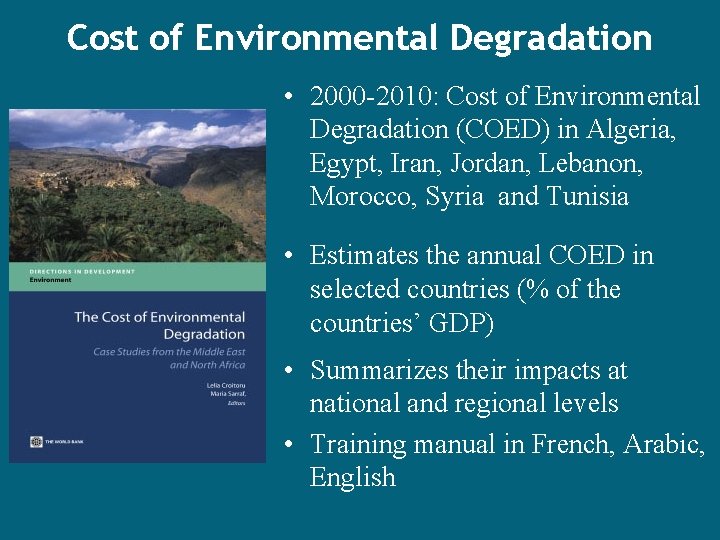 Cost of Environmental Degradation • 2000 -2010: Cost of Environmental Degradation (COED) in Algeria,