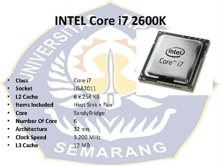 INTEL Core i 7 2600 K • • • Class Socket L 2 Cache INTEL Core i 7 2600 K • • • Class Socket L 2 Cache