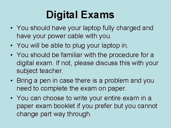 Digital Exams • You should have your laptop fully charged and have your power Digital Exams • You should have your laptop fully charged and have your power