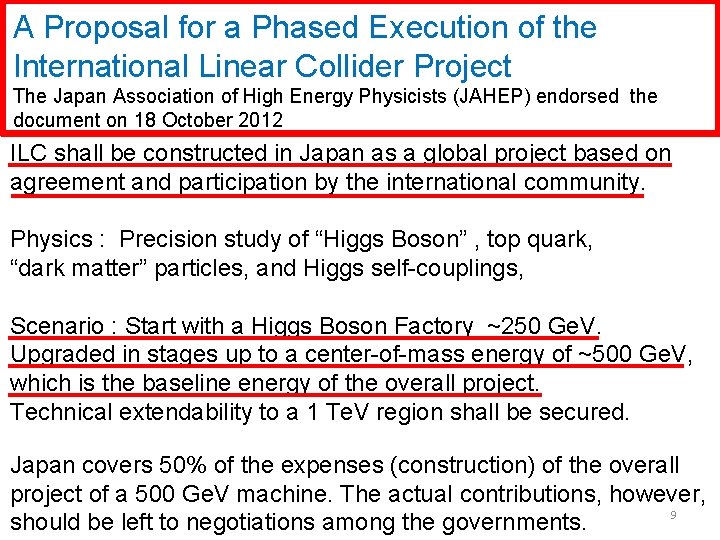 A Proposal for a Phased Execution of the International Linear Collider Project The Japan