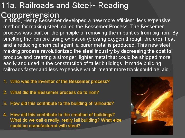 11 a. Railroads and Steel~ Reading Comprehension In 1855, Henry Bessemer developed a new 11 a. Railroads and Steel~ Reading Comprehension In 1855, Henry Bessemer developed a new