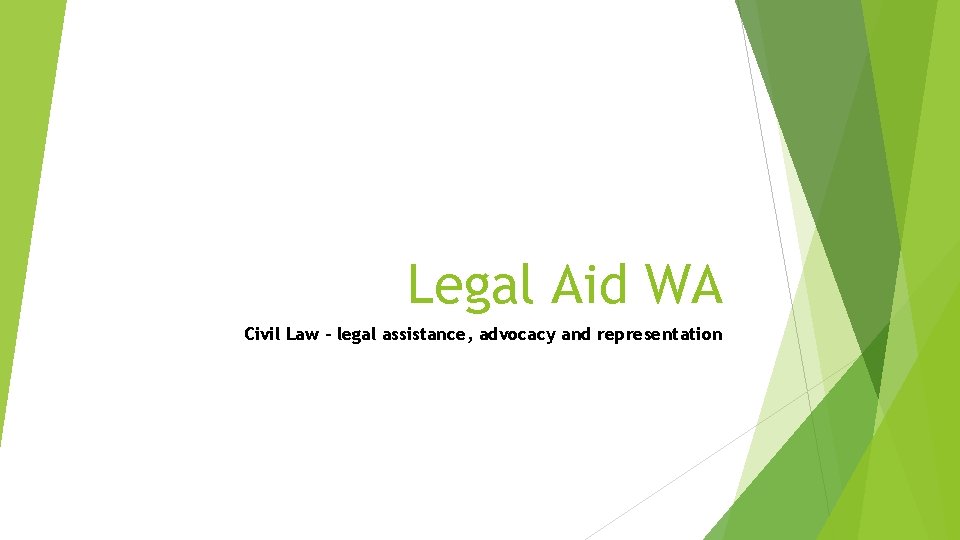 Legal Aid WA Civil Law – legal assistance, advocacy and representation 