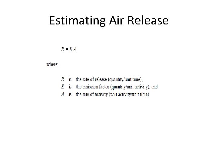 Estimating Air Release 