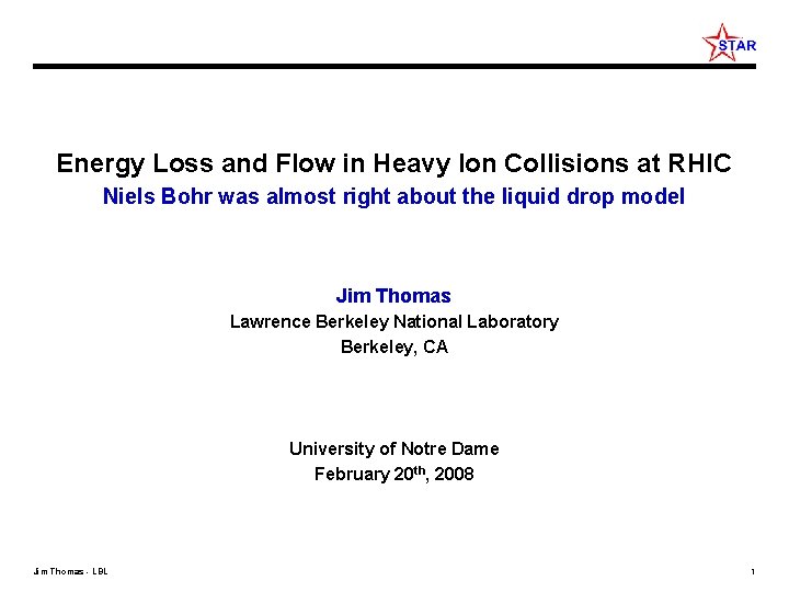 Energy Loss and Flow in Heavy Ion Collisions at RHIC Niels Bohr was almost