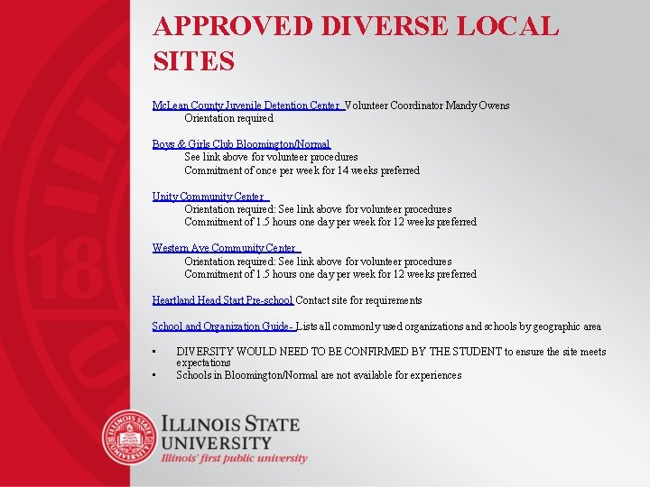 APPROVED DIVERSE LOCAL SITES Mc. Lean County Juvenile Detention Center Volunteer Coordinator Mandy Owens APPROVED DIVERSE LOCAL SITES Mc. Lean County Juvenile Detention Center Volunteer Coordinator Mandy Owens