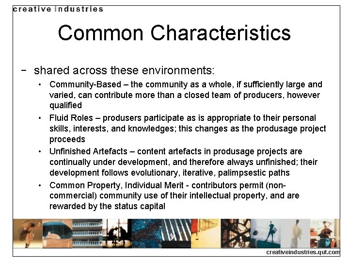 Common Characteristics ‒ shared across these environments: • Community-Based – the community as a Common Characteristics ‒ shared across these environments: • Community-Based – the community as a