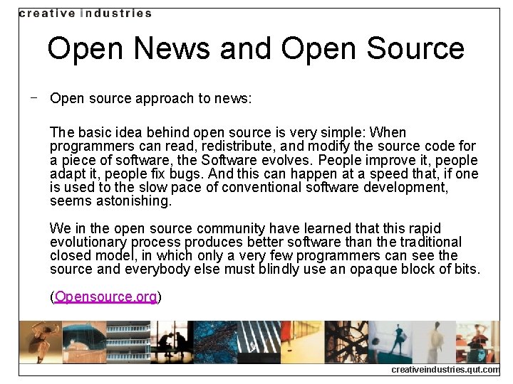 Open News and Open Source ‒ Open source approach to news: The basic idea Open News and Open Source ‒ Open source approach to news: The basic idea