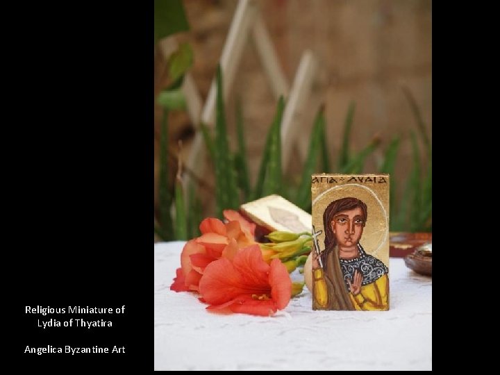 Religious Miniature of Lydia of Thyatira Angelica Byzantine Art 