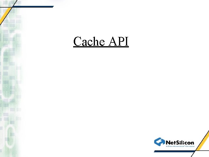 Cache API 