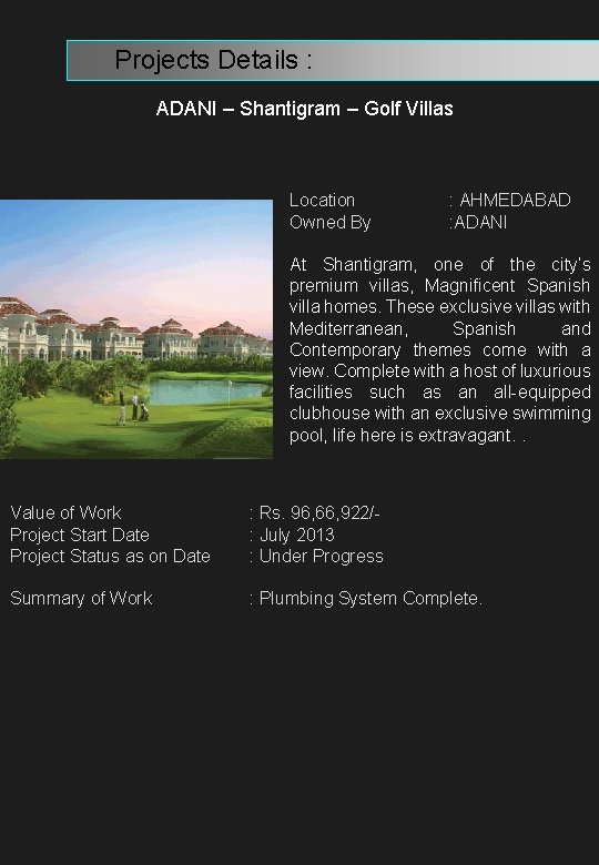  Projects Details : ADANI – Shantigram – Golf Villas MAY FAIR SUNRISE Value