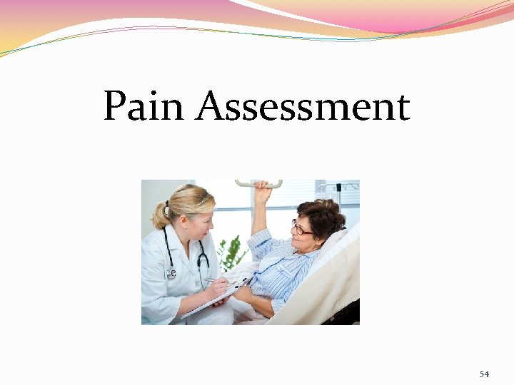 Pain Assessment 54 
