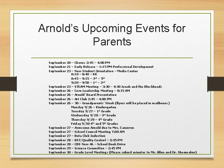Arnold’s Upcoming Events for Parents September 20 – Chorus 2: 45 – 4: 00