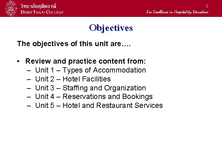 2 Objectives The objectives of this unit are…. • Review and practice content from: