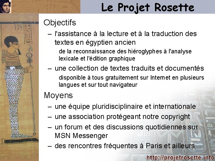 Le Projet Rosette Objectifs – l'assistance à la lecture et à la traduction des