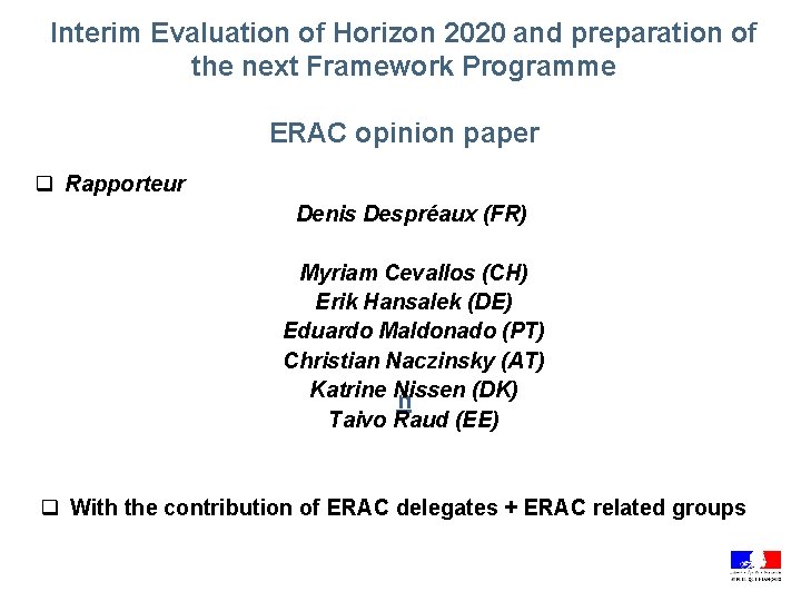 Interim Evaluation of Horizon 2020 and preparation of the next Framework Programme ERAC opinion