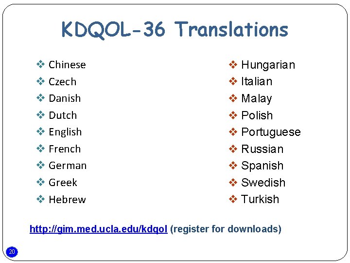 KDQOL-36 Translations v Chinese v Czech v Danish v Dutch v English v French