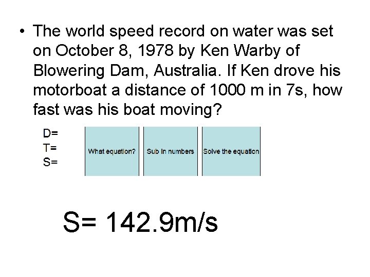  • The world speed record on water was set on October 8, 1978